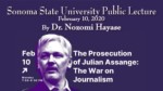 Sonoma State University Public Lecture by Nozomi Hayase on Julian Assange Sonoma State University Public Lecture by Nozomi Hayase on Julian Assange